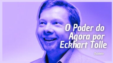 O Poder do Agora por  Eckhart Tolle portugues