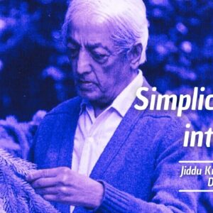 Simplicidade interior - Jiddu Krishnamurti