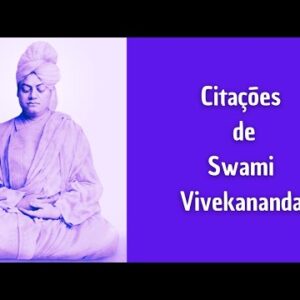 Citações De Swami Vivekananda